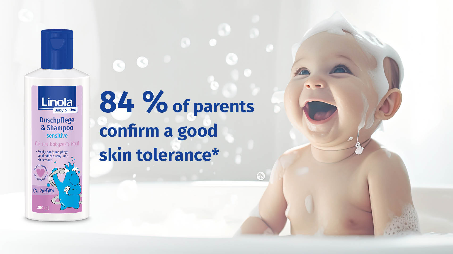Baby laughing while sitting in a bathtub with soaps in the background, next to a bottle of Linola Baby & Child Sensitive Shower Gel and Shampoo, and the user test result showing that 84% of parents confirm the product's good skin compatibility